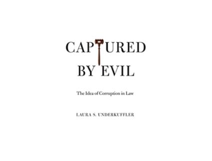 Livro Captured by Evil de Laura S Underkuffler (Inglês - Capa Dura)