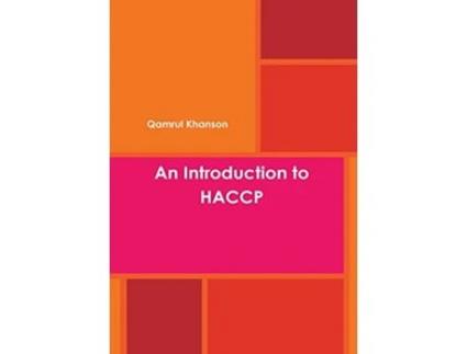 Livro An Introduction to HACCP de Qamrul Khanson (Inglês)