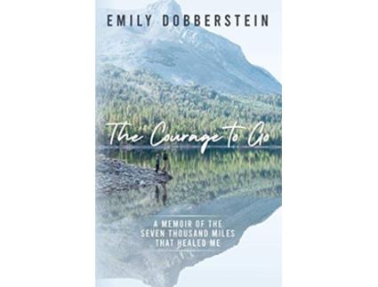 Livro Courage to Go de Emily Dobberstein (Inglês)