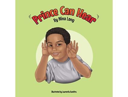 Livro Prince Can Hear de Nina Long (Inglês)