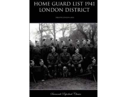 Livro Home Guard List 1941 London District de War Office (Inglês)