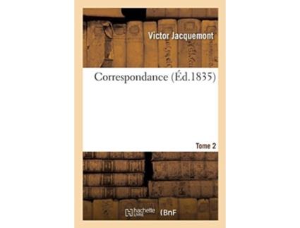 Livro correspondance. tome 2 de victor jacquemont (francês)