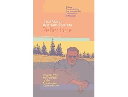 Livro Reflections de José María Arizmendiarrieta (Inglês)