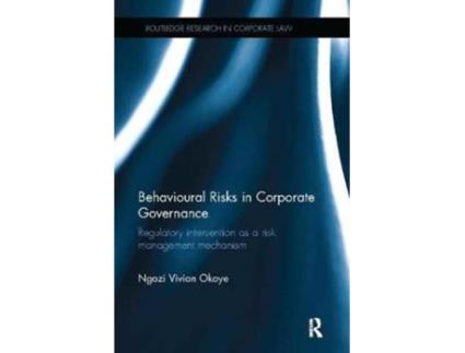 Livro Behavioural Risks in Corporate Governance de Ngozi Vivian Okoye (Inglês)