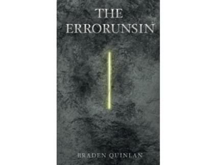 Livro The Errorunsin de Braden Quinlan (Inglês)