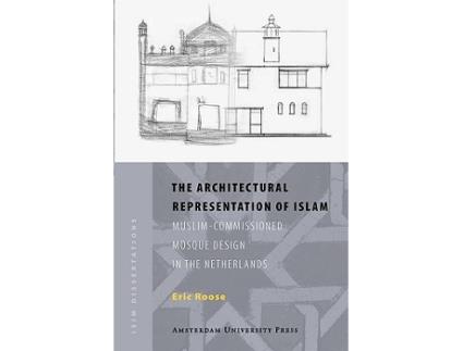 Livro Architectural Representation of Islam de Eric Roose (Inglês)