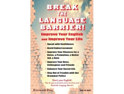 Livro Break the Language Barrier Improve Your English and Improve Your Life de Carl W Hart (Inglês)