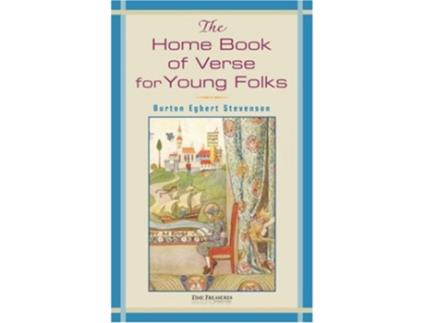 Livro The Home Book of Verse for Young Folks de Stevenson Burton Egbert compiled By (Inglês)