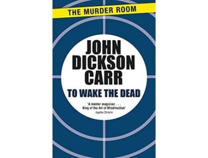 Livro To Wake The Dead de John Dickson Carr (Inglês)