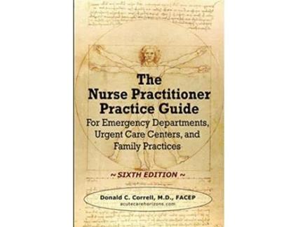Livro Nurse Practitioner Practice Guide SIXTH EDITION de Donald Correll (Inglês)