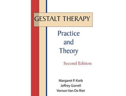 Livro Gestalt Therapy Practice and Theory 2nd Edition de Margaret P Korb Jeffrey Gorrell Vernon Van De Riet (Inglês)