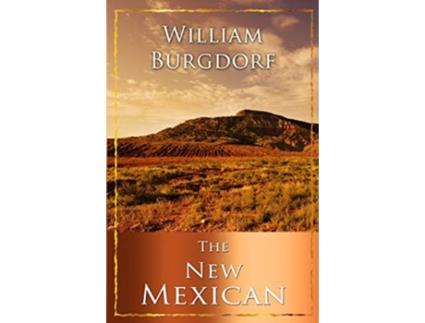 Livro The New Mexican de William A. Burgdorf (Inglês)