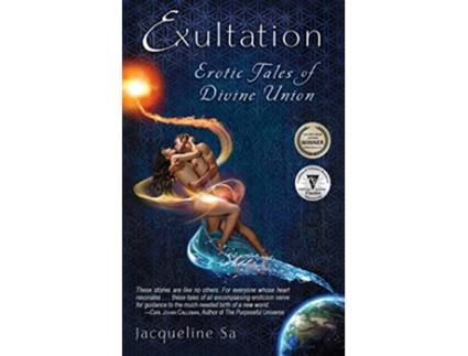 Livro Exultation Erotic Tales of Divine Union de Jacqueline Sa (Inglês)