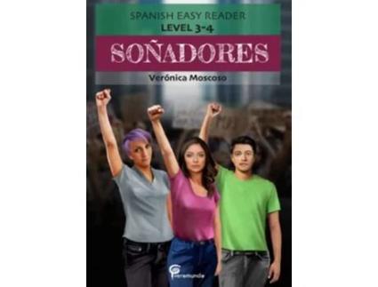 Livro Soñadores Spanish Easy Reader Spanish Edition de Veronica Moscoso (Espanhol)