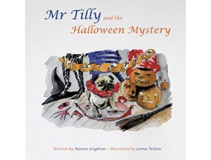 Livro MR Tilly and the Halloween Mystery de Noreen Leighton (Inglês)