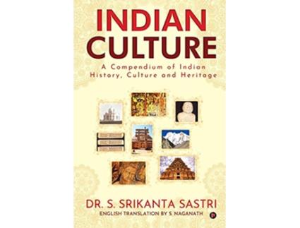 Livro Indian Culture de Dr S Srikanta Sastri (Inglês)