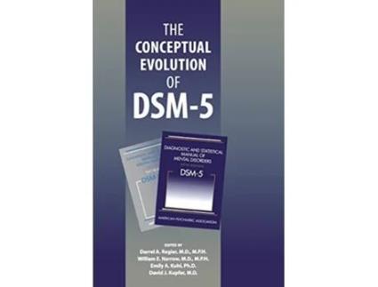 Livro Conceptual Evolution of DSM5 de Darrel A, Regier et al. (Inglês)