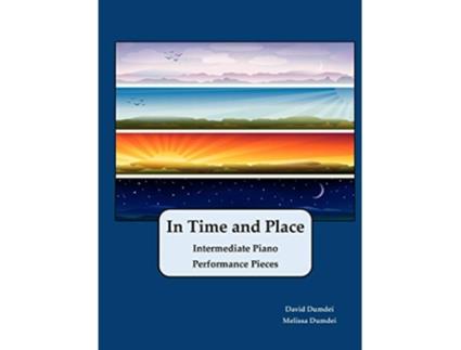 Livro In Time and Place de David Dumdei e Melissa Dumdei (Inglês)