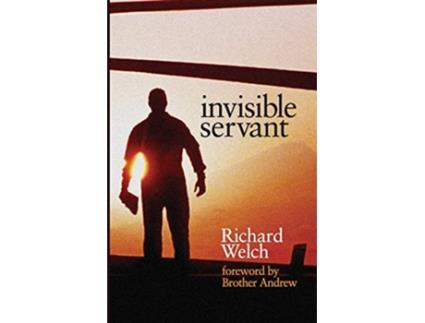 Livro Invisible Servant de Richard Welch (Inglês)