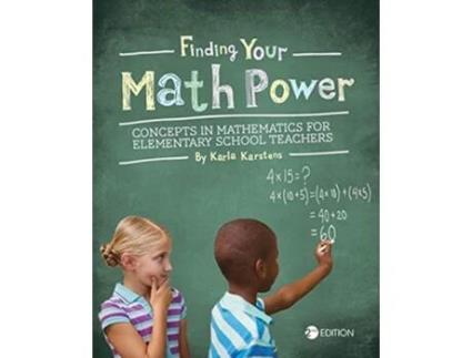 Livro Finding your Math Power Concepts in Mathematics for Elementary School Teachers de Karla Karstens (Inglês)