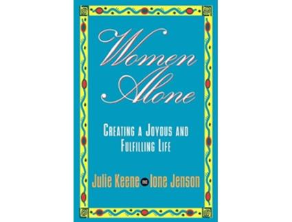 Livro Women Alone de Julie Keene e Ione Jenson (Inglês)
