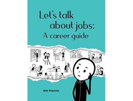 Livro Lets talk about jobs A career guide de Ade Popoola (Inglês)