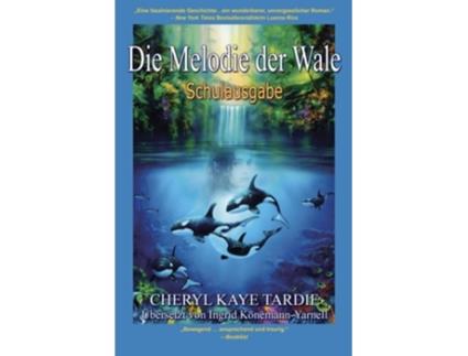 Livro Die Melodie der Wale Schulausgabe German Edition de Cheryl Kaye Tardif (Alemão)