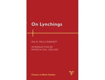Livro On Lynchings de Ida Wells-Barnett (Inglês)