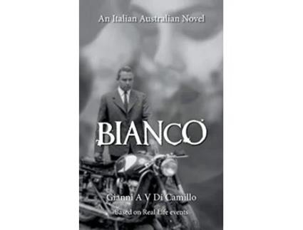 Livro Bianco Advanced Reader Copy Only de Gianni Anthony Vincent Di Camillo (Inglês)