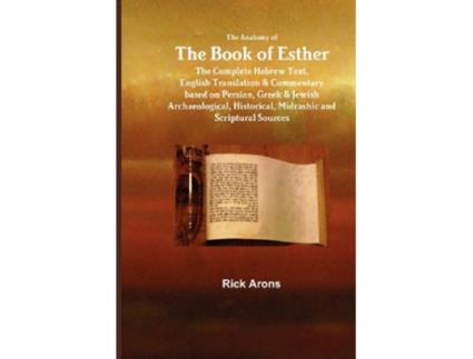Livro The Anatomy of the Book of Esther de Rick Arons (Inglês)