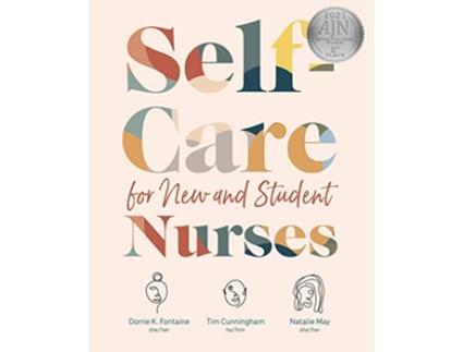 Livro SelfCare for New and Student Nurses de Dorrie K Fontaine Tim Cunningham Natalie May (Inglês)