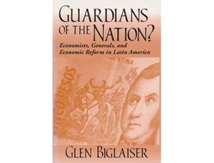 Livro Guardians of the Nation? de Glen Biglaiser (Inglês - Capa Dura)