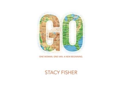Livro Go One Woman One Van A New Beginning de Fisher Stacy (Inglês)