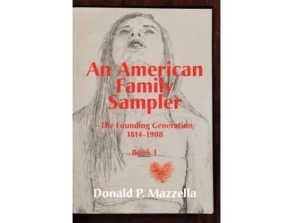 Livro American Family Sampler, The Founding Generation, 18141908 de Donald P Mazzella (Inglês - Capa Dura)