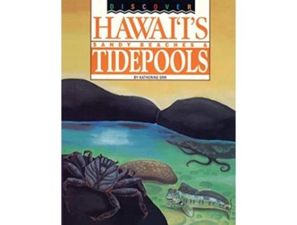 Livro Discover Hawaiis Sandy Beaches and Tidepools de Katherine S Orr (Inglês)
