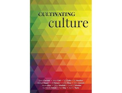Livro Cultivating Culture de Cathy Fyock, Kevin Williamson (Inglês)