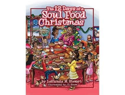 Livro The 12 Days of a Soul Food Christmas de Lashonda M Stewart (Inglês)