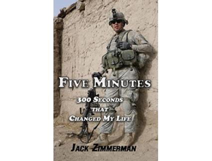 Livro Five Minutes 300 Seconds That Changed My Life de Jack Zimmerman (Inglês)