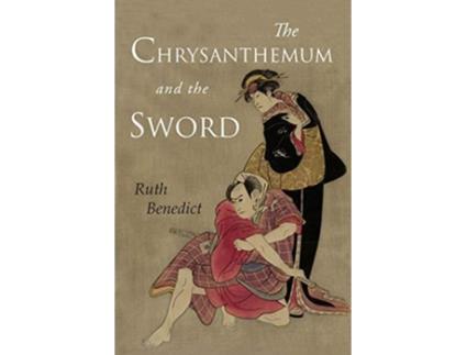 Livro The Chrysanthemum and the Sword Patterns of Japanese Culture de Ruth Benedict (Inglês)