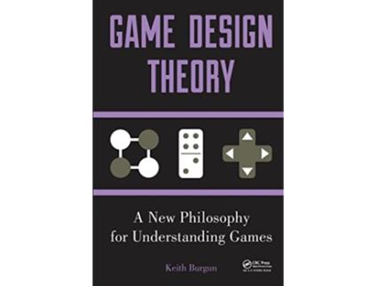 Livro Game Design Theory de Keith Burgun (Inglês)
