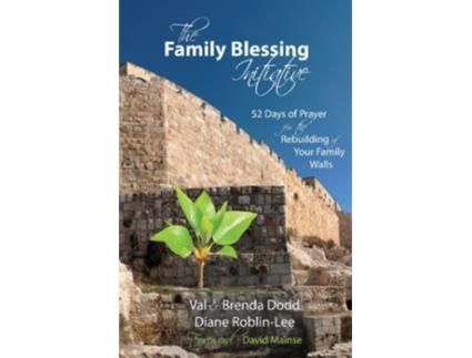 Livro The Family Blessing Initiative de Val Dodd Brenda Dodd Diane E RoblinLee (Inglês)