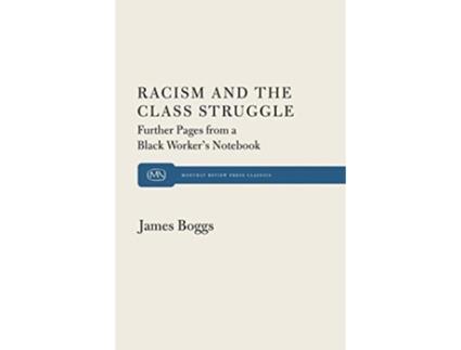 Livro Racism and the Class Struggle de James Boggs (Inglês)