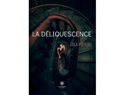 Livro deliquescence de Lola Piffero (Francês)