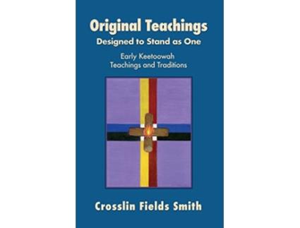 Livro Original Teachings de Crosslin Fields Smith (Inglês)