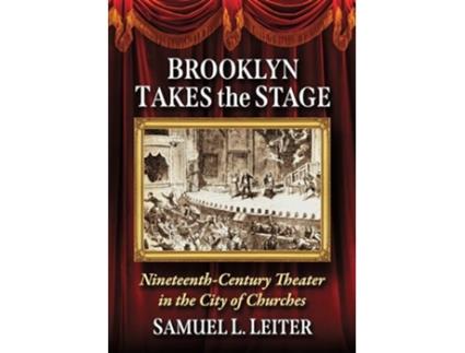 Livro Brooklyn Takes the Stage de Samuel L Leiter (Inglês)