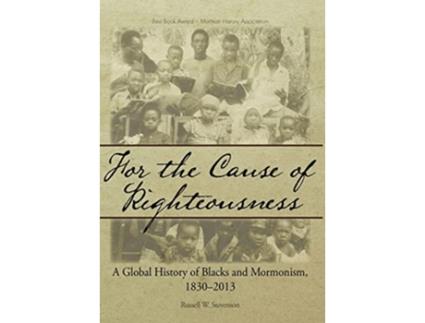 Livro For the Cause of Righteousness de Russell W Stevenson (Inglês - Capa Dura)