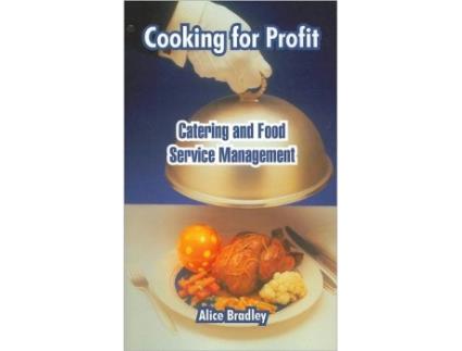 Livro Cooking for Profit Catering and Food Service Management de Alice Bradley (Inglês)