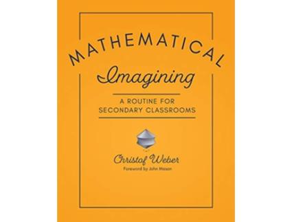 Livro Mathematical Imagining de Christof Weber (Inglês)