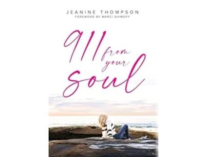 Livro 911 From Your Soul de Jeanine Thompson (Inglês - Capa Dura)