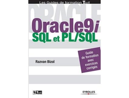 Livro Oracle 9i SQL et PLSQL French Edition de Razvan Bizoï (Francês)